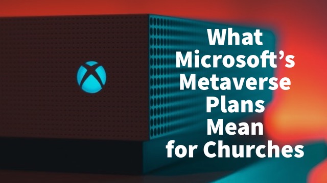 Microsoft's Metaverse Plans